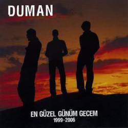 Duman : En Güzel Günüm Gecem